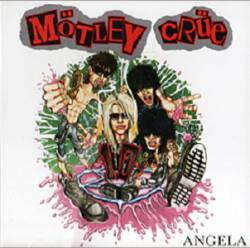 Mötley Crüe : Angela